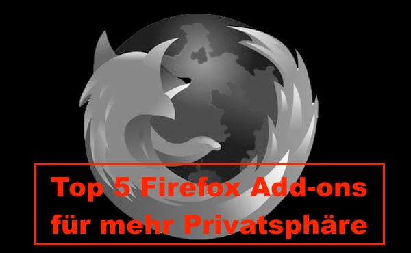 Anonym surfen mit diesen top 5 Firefox Add-ons