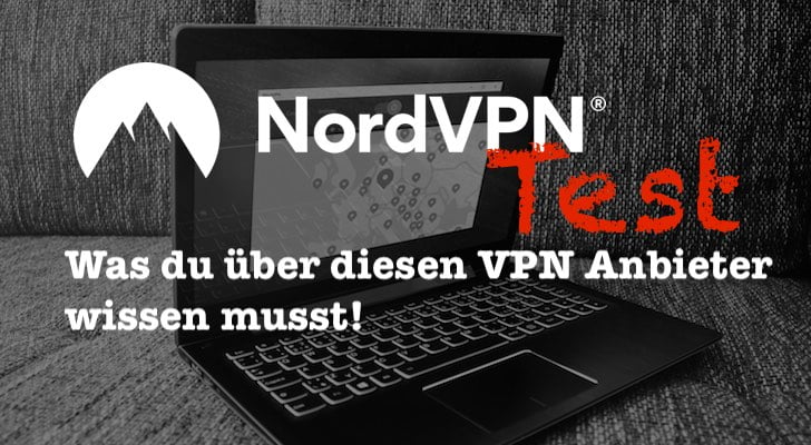 VPN Erfahrungsbericht - So gut ist NordVPN wirklich!