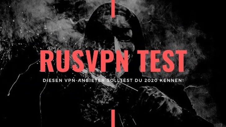 Sicher, anonym und schnell - RusVPN Test 2020