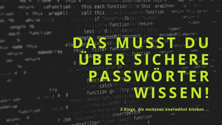 Sicheres Passwort - diese Dinge musst du wissen!